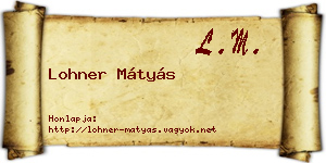 Lohner Mátyás névjegykártya